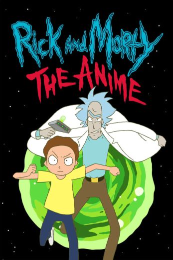 كرتون Rick and Morty The Anime كامل – الموسم الاول