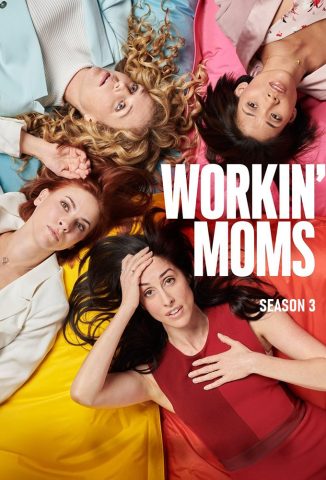 مسلسل Workin’ Moms كامل – الموسم الثالث