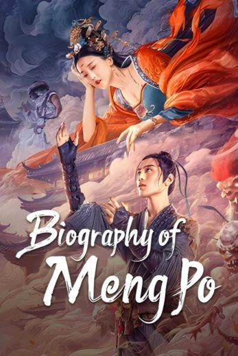 فيلم Biography of Meng Po 2024 مترجم