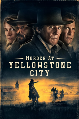 فيلم Murder at Yellowstone City 2022 مترجم اونلاين