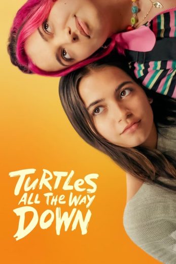 فيلم Turtles All the Way Down 2024 مترجم