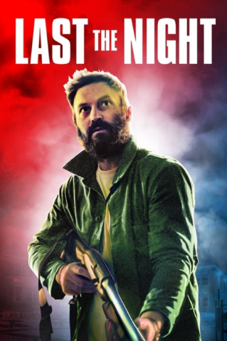 فيلم Last the Night 2022 مترجم اونلاين