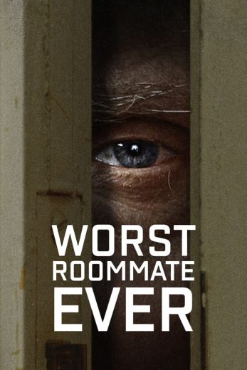 مسلسل Worst Roommate Ever كامل – الموسم الاول