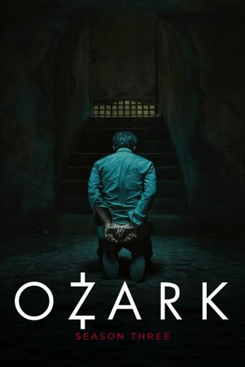 مسلسل Ozark كامل – الموسم الثالث