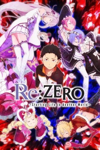 انمي Re Zero kara Hajimeru Isekai Seikatsu كامل – الموسم الاول