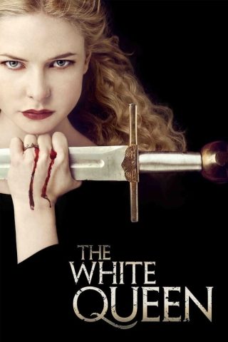 مسلسل The White Queen كامل – الموسم الأول