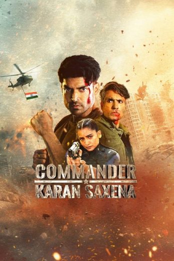 مسلسل Commander Karan Saxena كامل – الموسم الاول