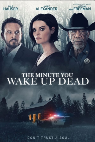 فيلم The Minute You Wake up Dead 2022 مترجم اونلاين