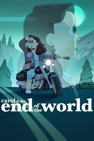 كرتون Carol and The End of the World كامل – الموسم الاول