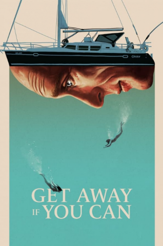 فيلم Get Away If You Can 2022 مترجم اونلاين