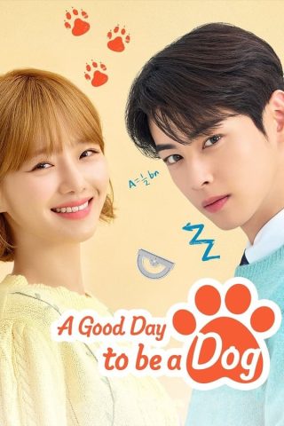 مسلسل يوم جيد لتصبح كلباً A Good Day to be a Dog كامل – الموسم الأول