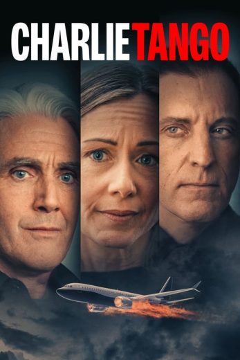 فيلم Charlie Tango 2024 مترجم