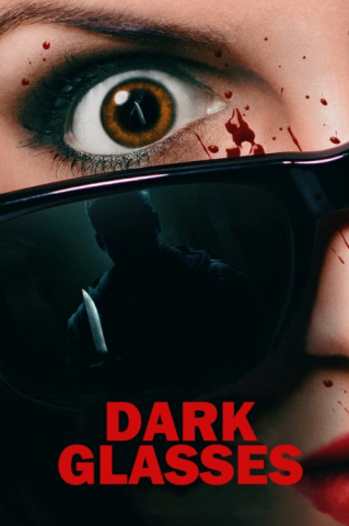 فيلم Dark Glasses 2022 مترجم اونلاين