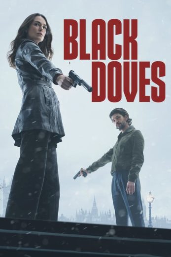 مسلسل Black Doves كامل – الموسم الاول