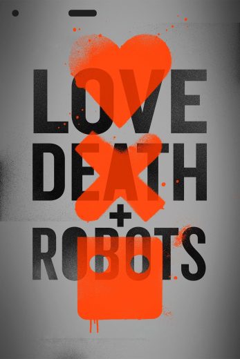 كرتون Love Death and Robots  كامل – الموسم الاول